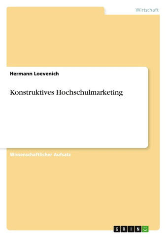 Konstruktives Hochschulmarketing