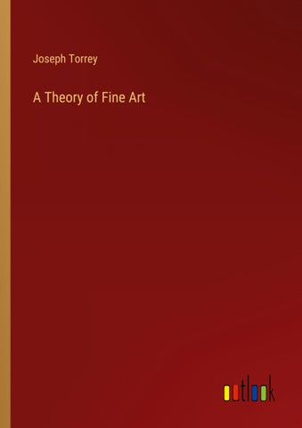 A Theory of Fine Art