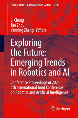 Exploring the Future: Emerging Trends in Robotics and AI