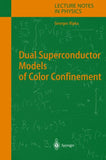 Dual Superconductor Models of Color Confinement