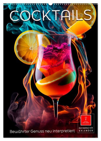 Cocktails - Bewährter Genuss neu interpretiert (Wandkalender 2027 DIN A2 hoch), CALVENDO Monatskalender
