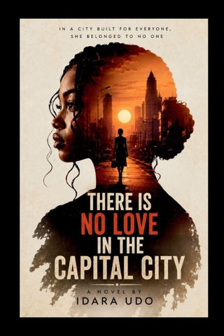 There is no love in the capital city