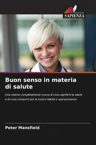 Buon senso in materia di salute
