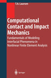 Computational Contact and Impact Mechanics