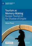 Tourism as Memory-Making