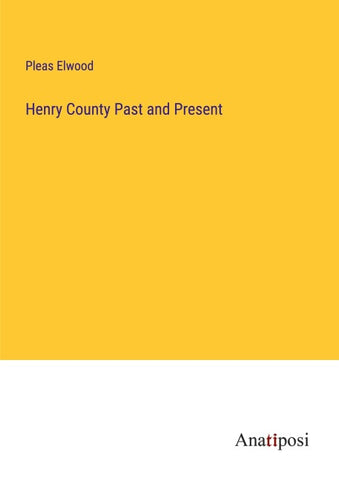 Henry County Past and Present