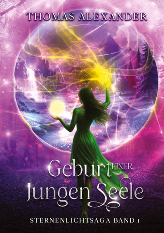 Sternenlichtsaga, Geburt einer jungen Seele