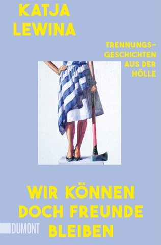 Wir können doch Freunde bleiben