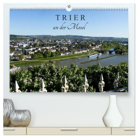 TRIER an der Mosel (hochwertiger Premium Wandkalender 2027 DIN A2 quer), Kunstdruck in Hochglanz