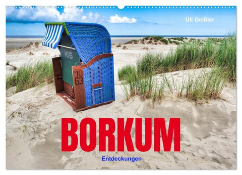 BORKUM Entdeckungen (Wandkalender 2027 DIN A2 quer), CALVENDO Monatskalender