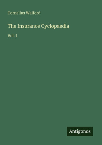 The Insurance Cyclopaedia