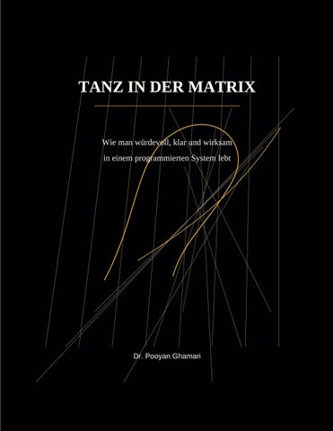TANZ IN DER MATRIX