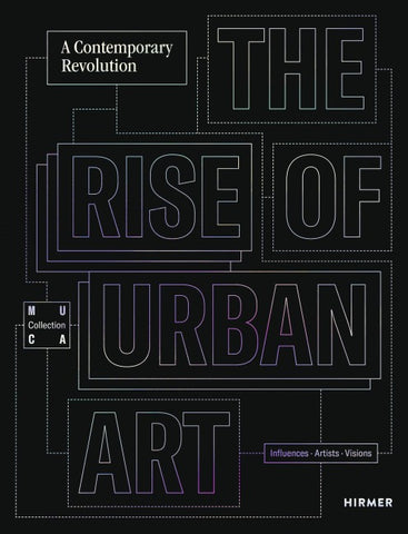 The Rise of Urban Art - A Contemporary Revolution