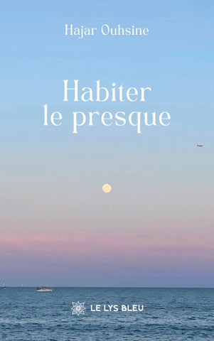 Habiter le presque