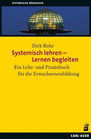 Systemisch lehren – Lernen begleiten