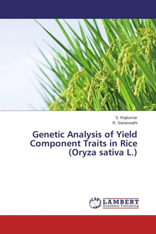 Genetic Analysis of Yield Component Traits in Rice (Oryza sativa L.)