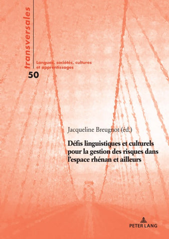 Défis linguistiques et culturels pour la gestion des risques dans l’espace rhénan et ailleurs