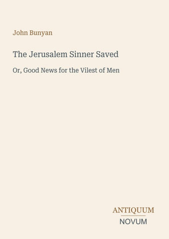 The Jerusalem Sinner Saved
