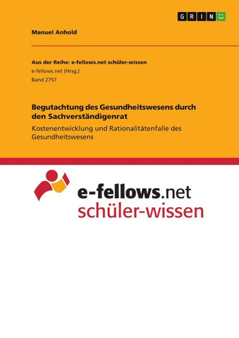 Begutachtung des Gesundheitswesens durch den Sachverständigenrat