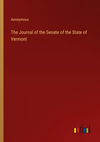 The Journal of the Senate of the State of Vermont