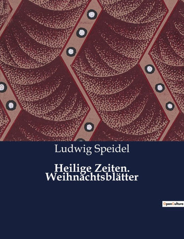 Heilige Zeiten. Weihnachtsblätter