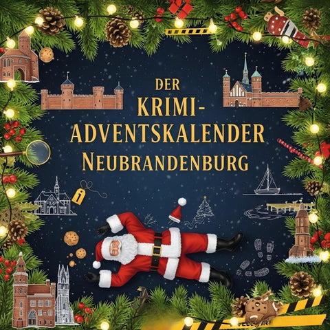 Der Krimi-Adventskalender Neubrandenburg
