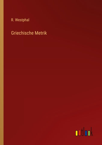 Griechische Metrik