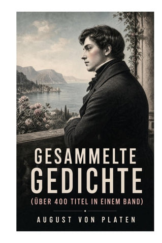 Gesammelte Gedichte (Über 400 Titel in einem Band)