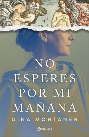 No esperes por mí mañana (Novela) / Don't Wait for Me Tomorrow (A Novel)