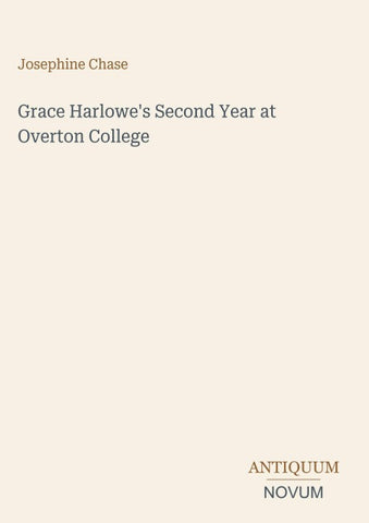 Grace Harlowe's Second Year at Overton College