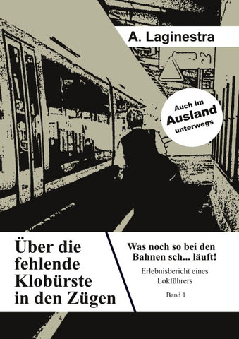 Über die fehlende Klobürste in den Zügen