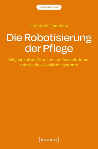Die Robotisierung der Pflege