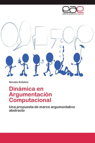 Dinámica en Argumentación Computacional