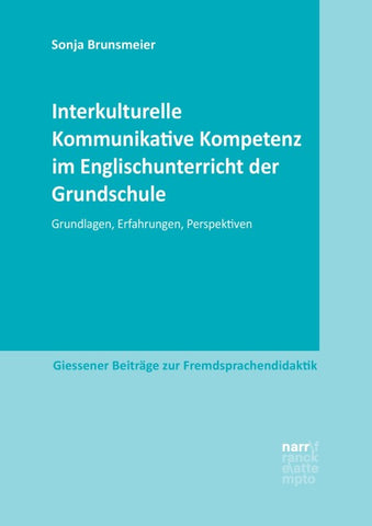Interkulturelle Kommunikative Kompetenz im Englischunterricht der Grundschule
