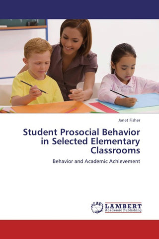 Student Prosocial Behavior in Selected Elementary Classrooms