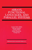 Arrays, Functional Languages, and Parallel Systems