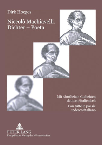Niccolò Machiavelli. Dichter – Poeta