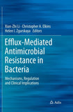 Efflux-Mediated Antimicrobial Resistance in Bacteria