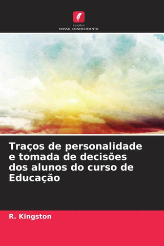 Traços de personalidade e tomada de decisões dos alunos do curso de Educação