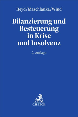 Bilanzierung und Besteuerung in Krise und Insolvenz