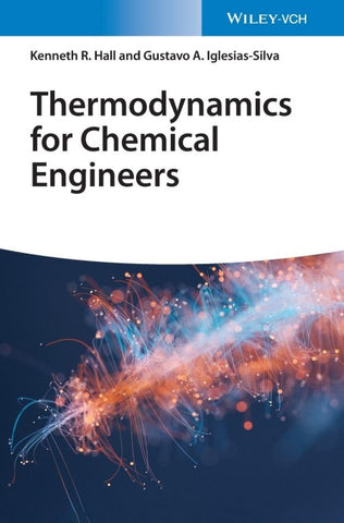 Thermodynamics for Chemical Engineers