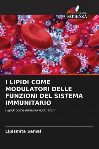 I LIPIDI COME MODULATORI DELLE FUNZIONI DEL SISTEMA IMMUNITARIO