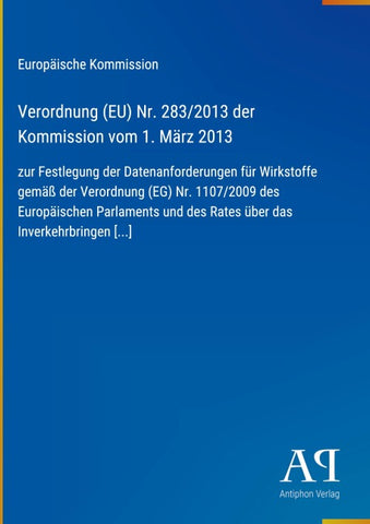 Verordnung (EU) Nr. 283/2013 der Kommission vom 1. März 2013