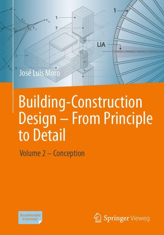 Building-Construction Design – From Principle to Detail