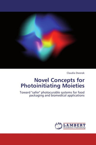 Novel Concepts for Photoinitiating Moieties