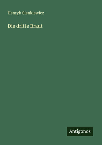 Die dritte Braut