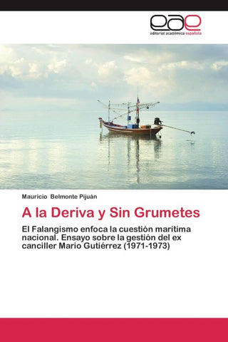 A la Deriva y Sin Grumetes
