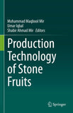 Production Technology of Stone Fruits