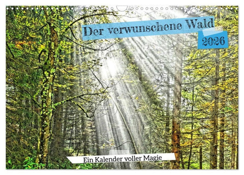 Verwunschene Waldträume: Ein Kalender voller Magie (Wandkalender 2026 DIN A3 quer), CALVENDO Monatskalender