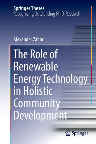 The Role of Renewable Energy Technology in Holistic Community Development